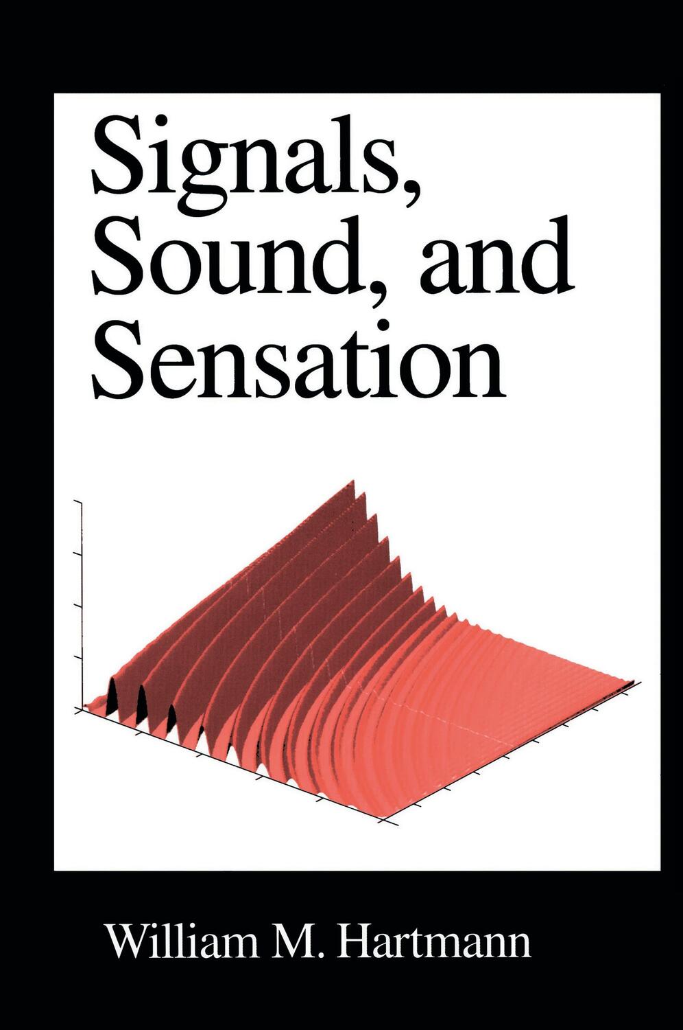 Cover: 9781563962837 | Signals, Sound, and Sensation | William M. Hartmann | Buch | xviii