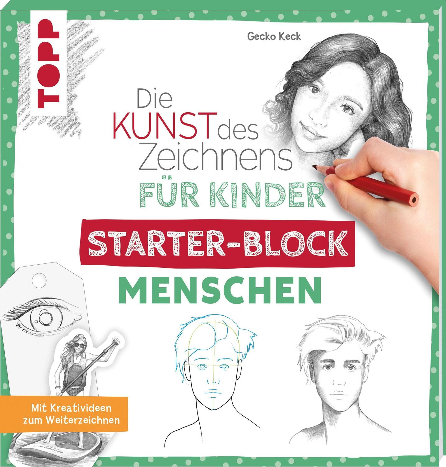 Cover: 9783772444579 | Die Kunst des Zeichnens für Kinder Starter-Block - Menschen | Keck