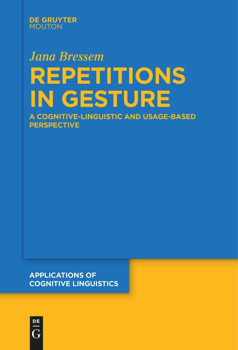 Cover: 9783111262482 | Repetitions in Gesture | Jana Bressem | Taschenbuch | ISSN | Paperback