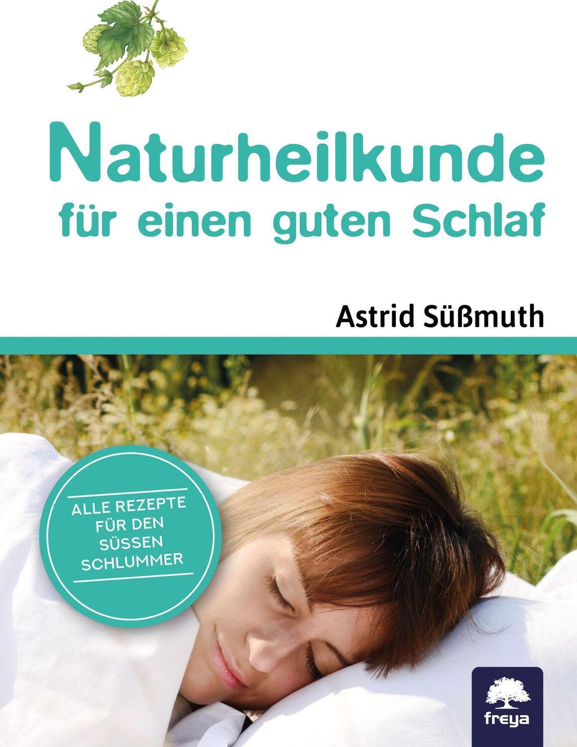 Cover: 9783990254493 | Naturheilkunde für einen guten Schlaf | Astrid Süßmuth | Taschenbuch