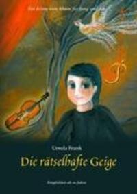 Cover: 9783844884760 | Die rätselhafte Geige | Ursula Frank | Taschenbuch | Paperback | 2011
