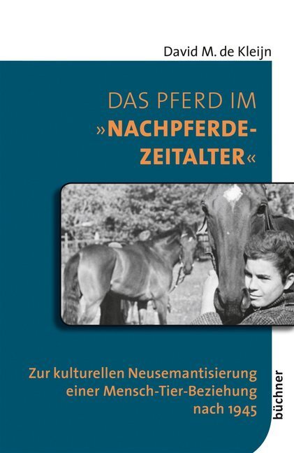 Cover: 9783963171611 | Das Pferd im "Nachpferdezeitalter" | David M. de Kleijn | Taschenbuch