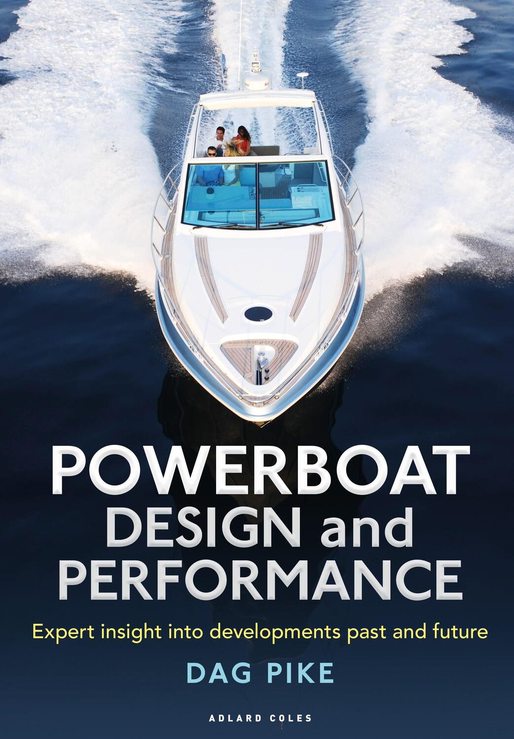 Cover: 9781472965417 | Powerboat Design and Performance | Dag Pike | Buch | Gebunden | 2019