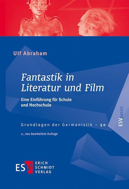 Cover: 9783503211265 | Fantastik in Literatur und Film | Ulf Abraham | Taschenbuch | 258 S.