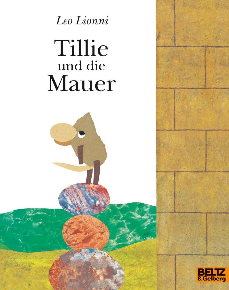 Cover: 9783407761163 | Tillie und die Mauer | Leo Lionni | Taschenbuch | Minimax | Deutsch