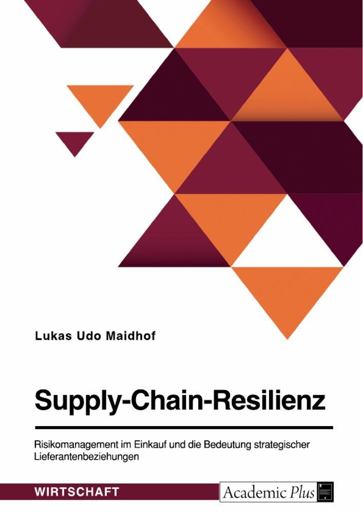 Cover: 9783346624819 | Supply-Chain-Resilienz. Risikomanagement im Einkauf und die...
