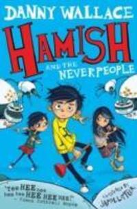 Cover: 9781471123917 | Hamish and the Neverpeople | Danny Wallace | Taschenbuch | Englisch