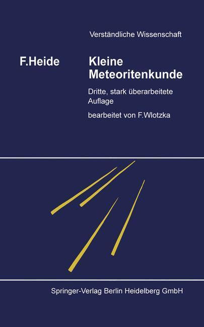 Cover: 9783540191407 | Kleine Meteoritenkunde | Fritz Heide | Taschenbuch | Paperback | 1988