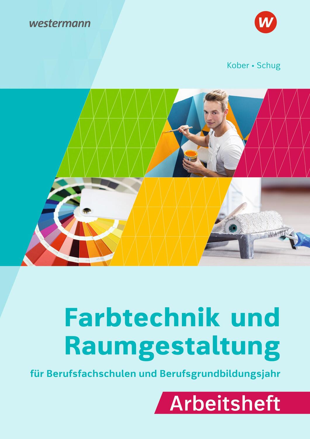 Cover: 9783427508052 | Farbtechnik und Raumgestaltung für Berufsfachschulen und...