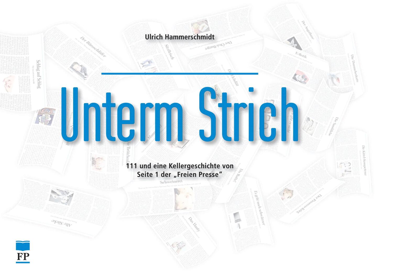 Cover: 9783944509723 | Unterm Strich | Ulrich Hammerschmidt | Taschenbuch | Deutsch | 2020