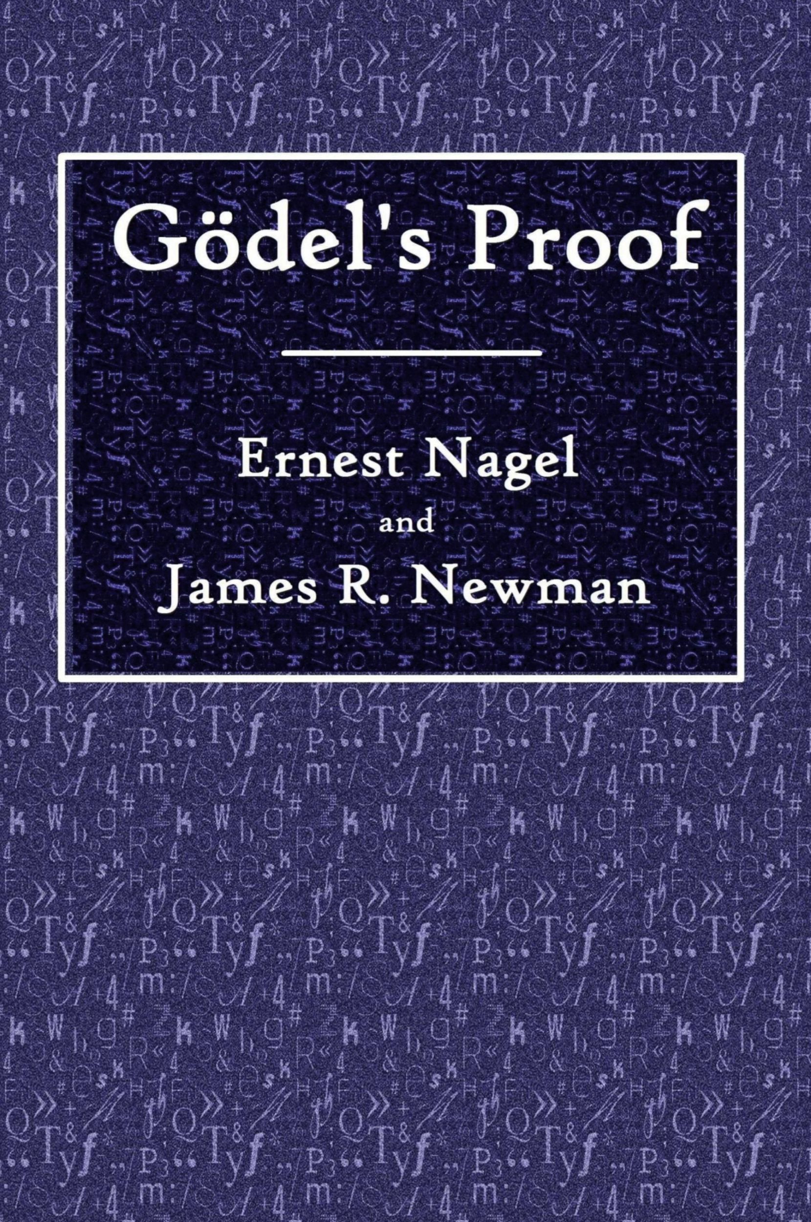 Cover: 9780359079261 | Godel's Proof | Ernest Nagel (u. a.) | Taschenbuch | Englisch | 2018