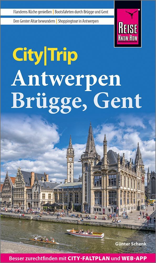 Cover: 9783831737208 | Reise Know-How CityTrip Antwerpen, Brügge, Gent | Günter Schenk | Buch
