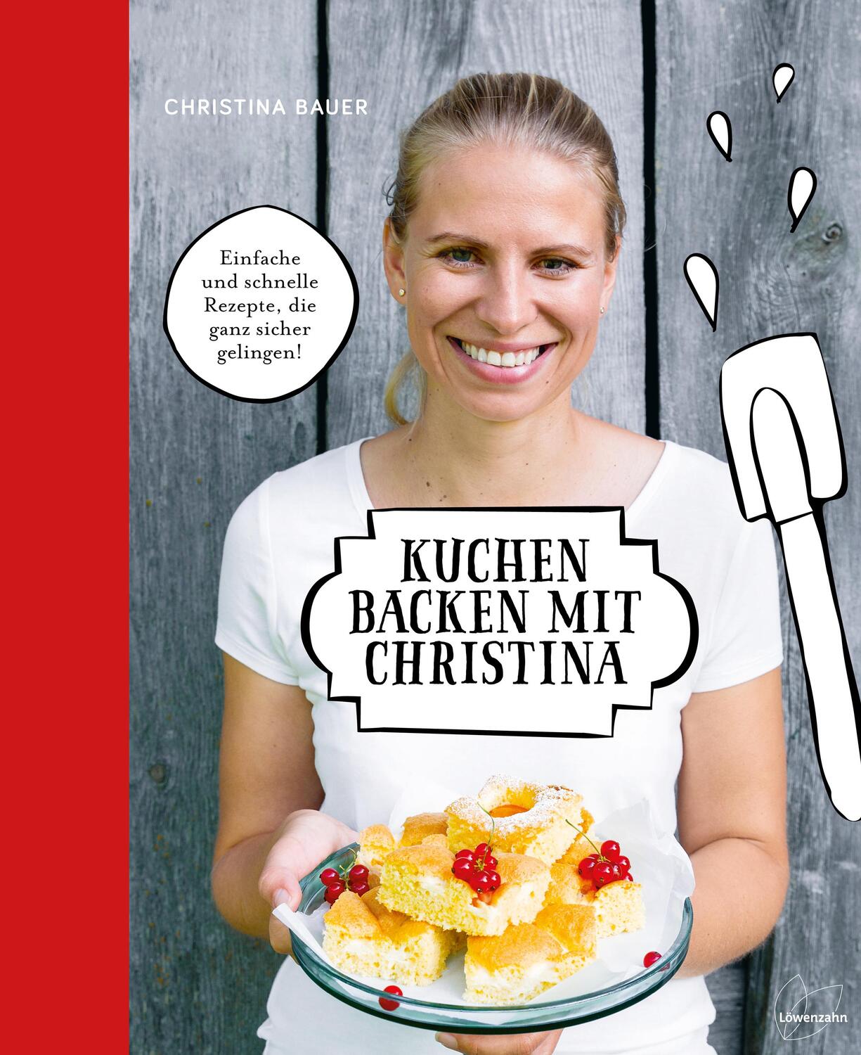Cover: 9783706626392 | Kuchen backen mit Christina | Christina Bauer | Buch | 144 S. | 2018