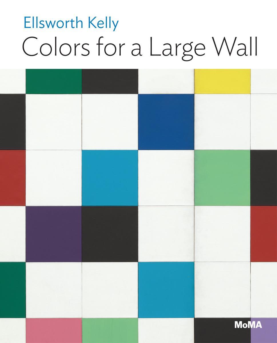 Cover: 9781633451568 | Ellsworth Kelly: Colors for a Large Wall | Jodi Hauptman | Taschenbuch