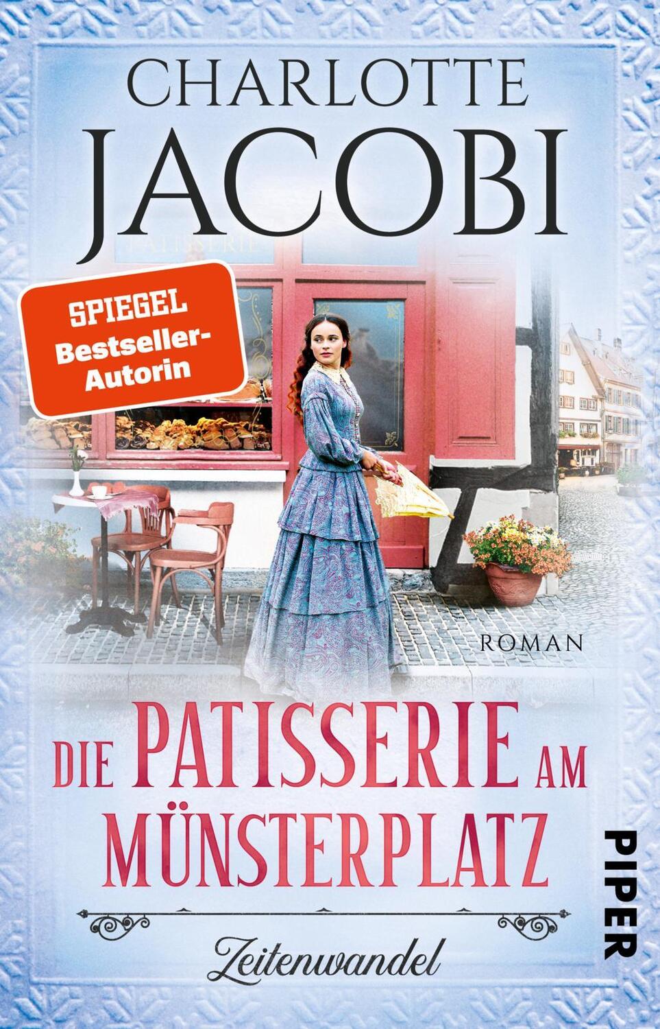 Cover: 9783492316484 | Die Patisserie am Münsterplatz - Zeitenwandel | Charlotte Jacobi