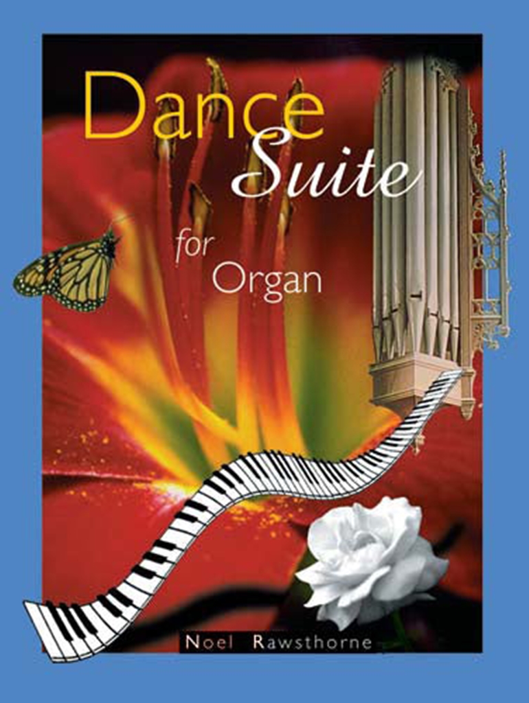 Cover: 9781840032772 | Dance Suite for Organ | Organ music can be fun | Noel Rawsthorne