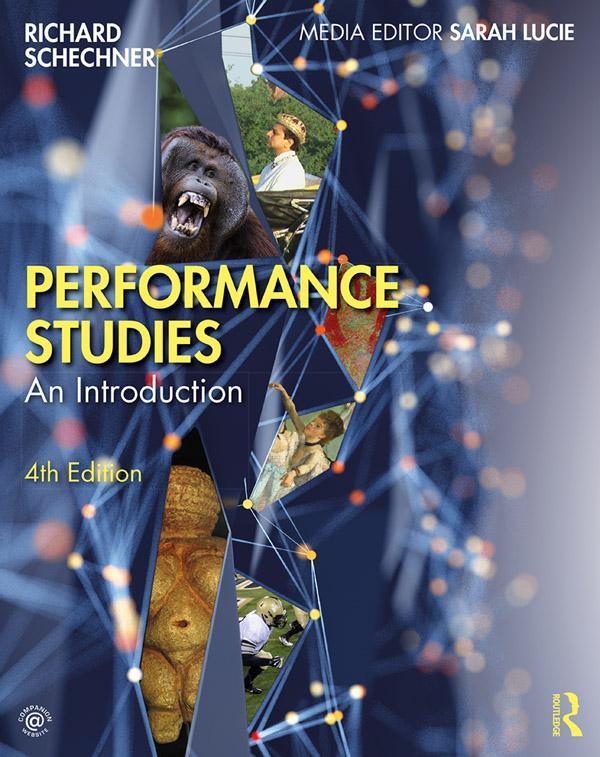 Cover: 9781138284562 | Performance Studies | An Introduction | Richard Schechner | Buch