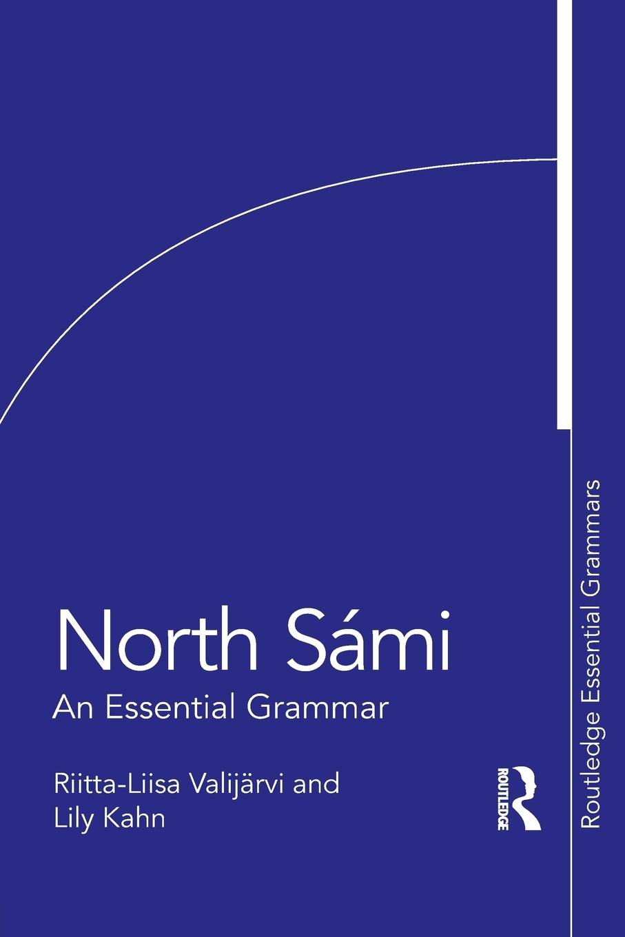 Cover: 9781138839373 | North Sámi | An Essential Grammar | Lily Kahn (u. a.) | Taschenbuch