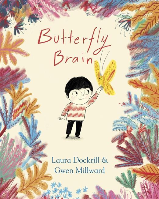 Cover: 9781848128682 | Butterfly Brain | Laura Dockrill | Buch | Gebunden | Englisch | 2020