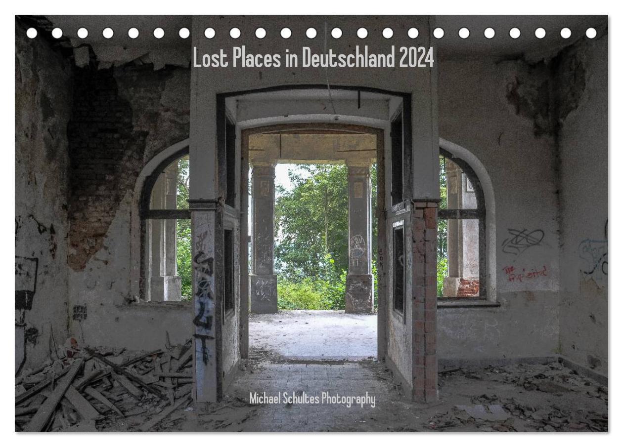 Cover: 9783675905030 | Lost Places in Deutschland 2024 (Tischkalender 2024 DIN A5 quer),...