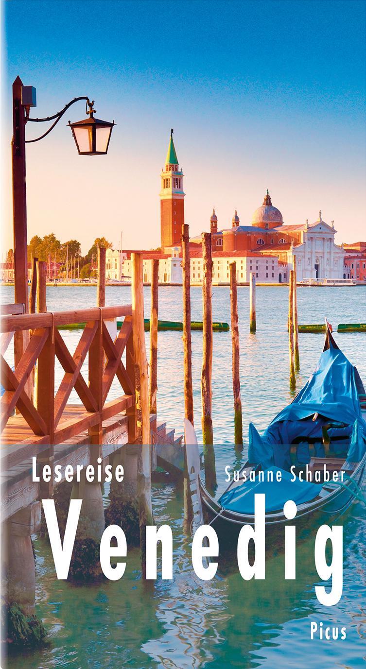 Cover: 9783711710925 | Lesereise Venedig | Eine Stadt sticht in See | Susanne Schaber | Buch
