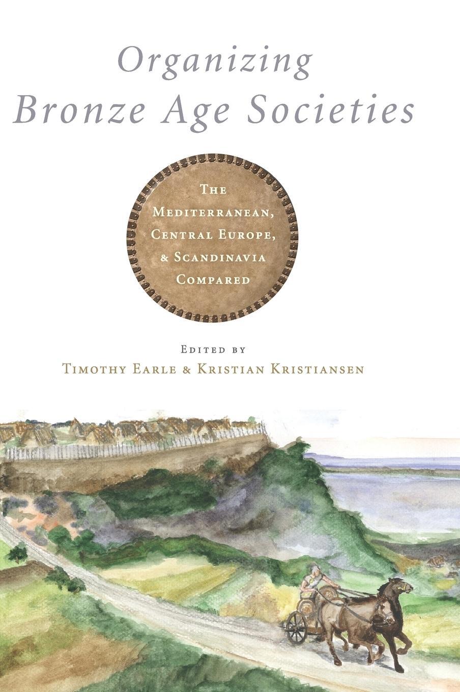 Cover: 9780521764667 | Organizing Bronze Age Societies | Kristian Kristiansen | Buch | 2018