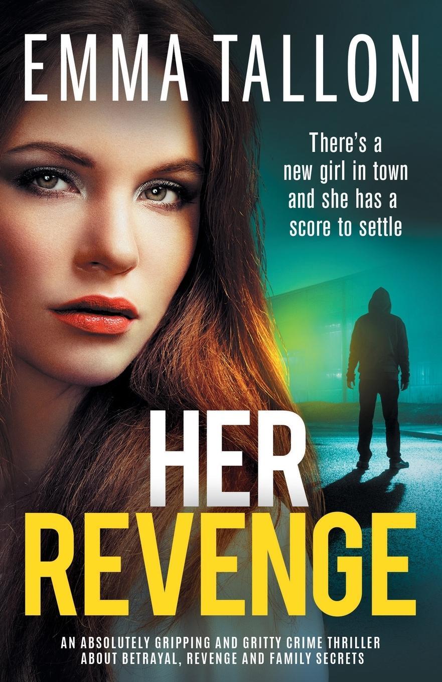 Cover: 9781838881443 | Her Revenge | Emma Tallon | Taschenbuch | Paperback | Englisch | 2021