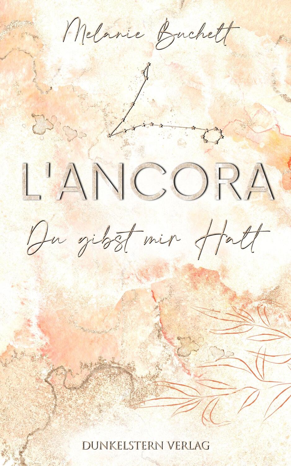 Cover: 9783910615199 | L'Ancora | Du gibst mir Halt | Melanie Buchelt | Taschenbuch | Deutsch