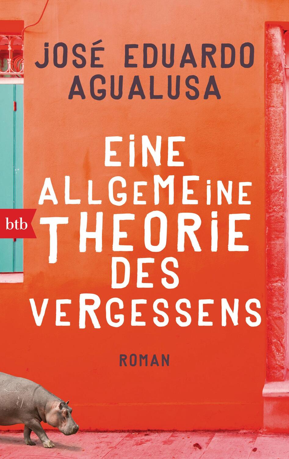 Cover: 9783442717972 | Eine allgemeine Theorie des Vergessens | Roman | José Eduardo Agualusa
