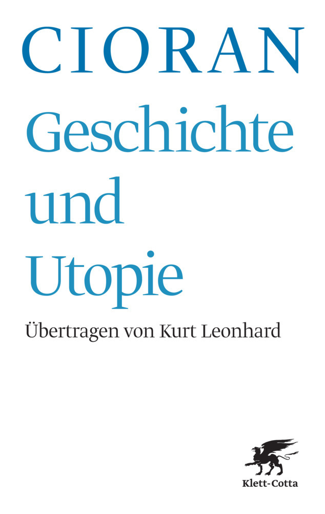 Cover: 9783608939552 | Geschichte und Utopie (Geschichte und Utopie, Bd. ?) | Emile M. Cioran
