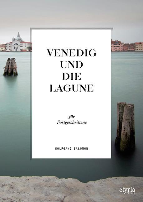 Cover: 9783222136351 | Venedig und die Lagune für Fortgeschrittene | Wolfgang Salomon | Buch