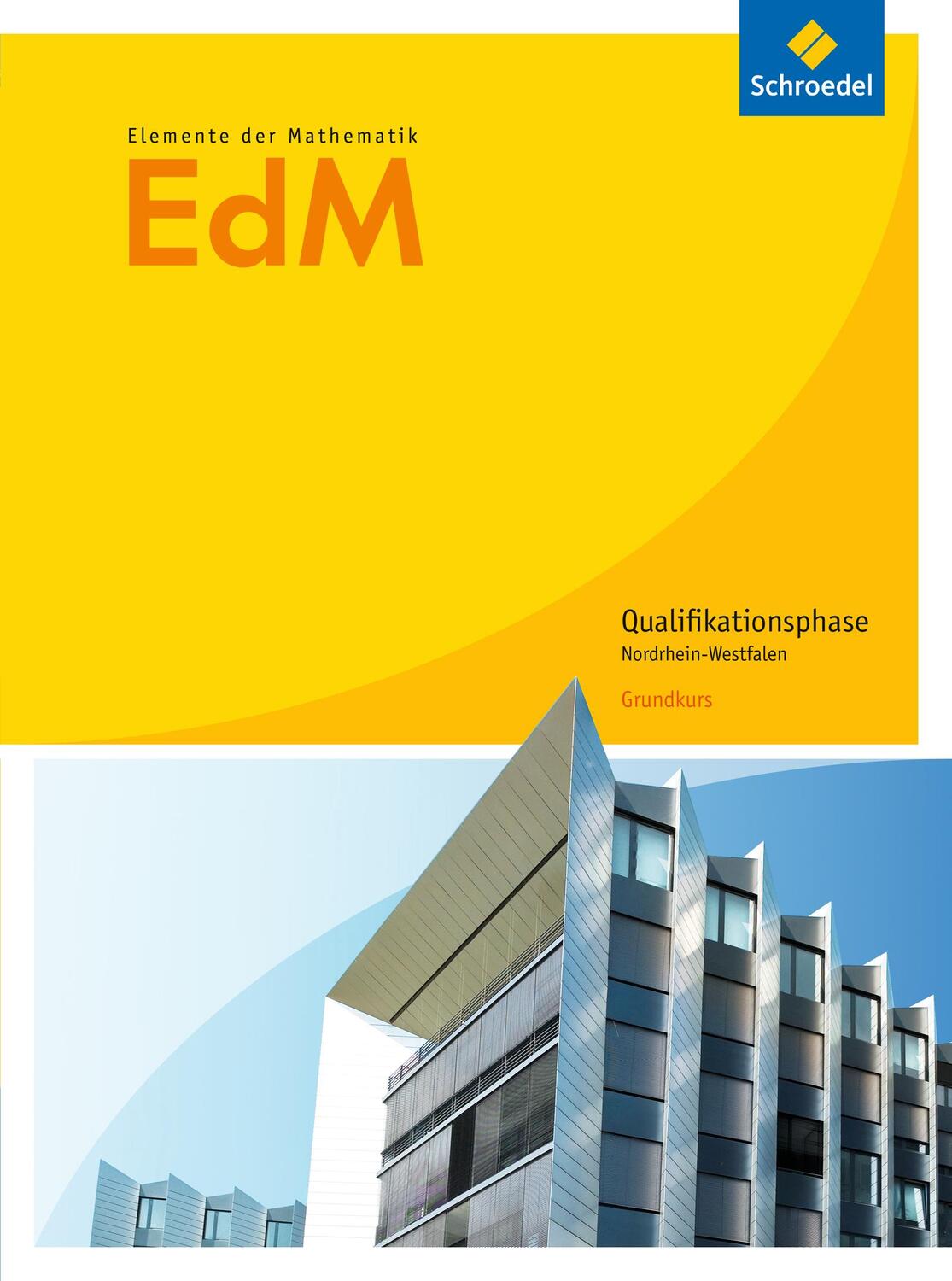 Cover: 9783507879829 | Elemente der Mathematik. Qualifikationsphase Grundkurs....