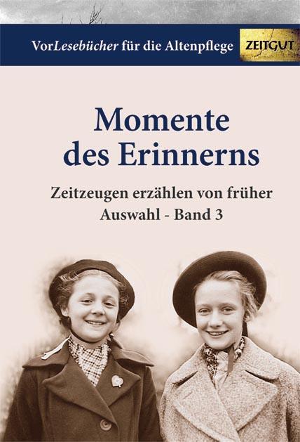 Cover: 9783866141858 | Momente des Erinnerns. Band 3 - Auswahl | Buch | Deutsch | 2011