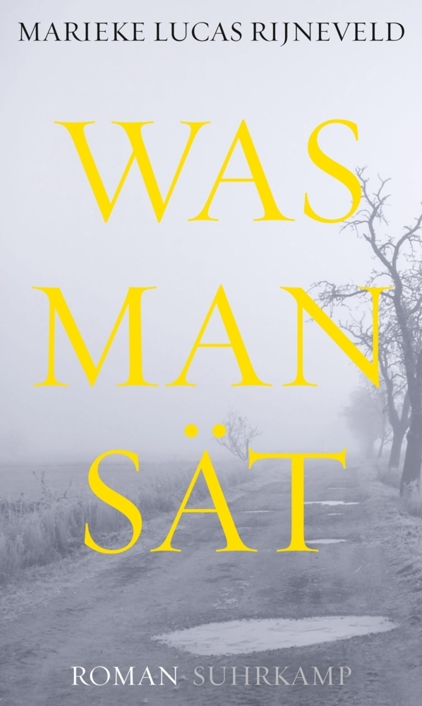 Cover: 9783518428979 | Was man sät | Roman | Marieke Lucas Rijneveld | Buch | 317 S. | 2019