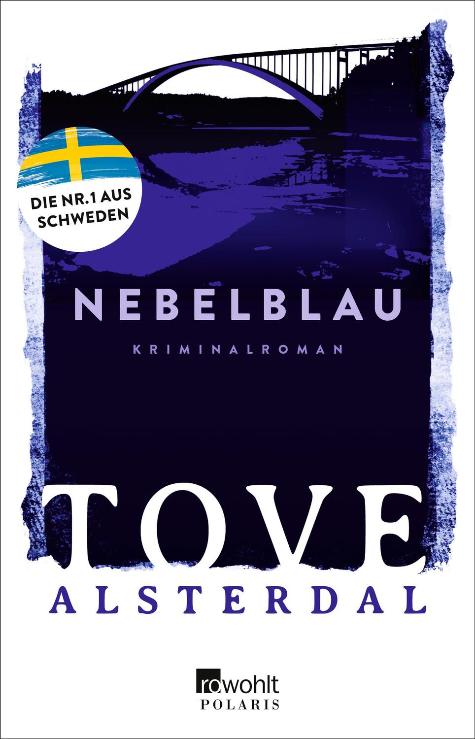 Cover: 9783499007828 | Nebelblau | Der Bestseller aus Schweden | Tove Alsterdal | Taschenbuch