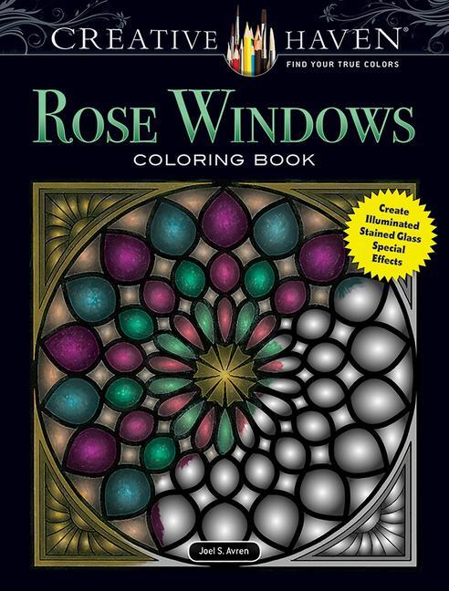 Cover: 9780486806426 | Creative Haven Rose Windows Coloring Book | Joel S Avren | Taschenbuch
