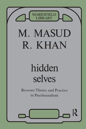 Cover: 9780946439638 | Hidden Selves | Between Theory and Practice in Psychoanalysis | Khan
