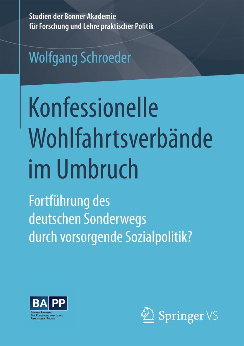 Cover: 9783658162986 | Konfessionelle Wohlfahrtsverbände im Umbruch | Wolfgang Schroeder