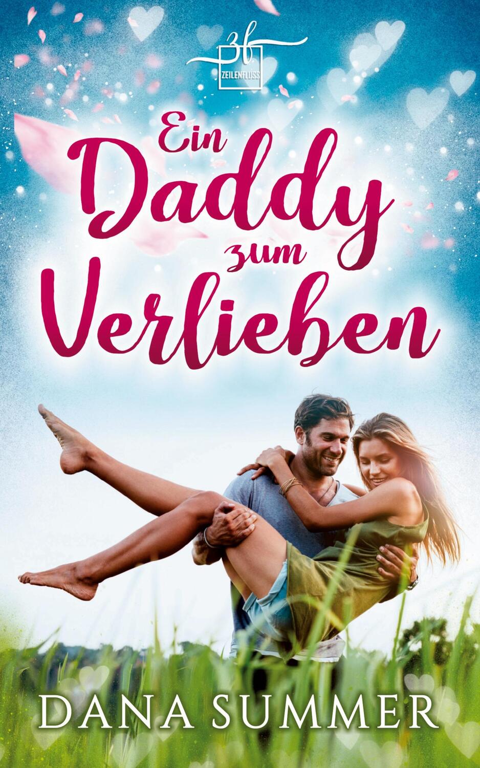 Cover: 9783967149999 | Ein Daddy zum Verlieben | Liebesroman | Dana Summer | Taschenbuch
