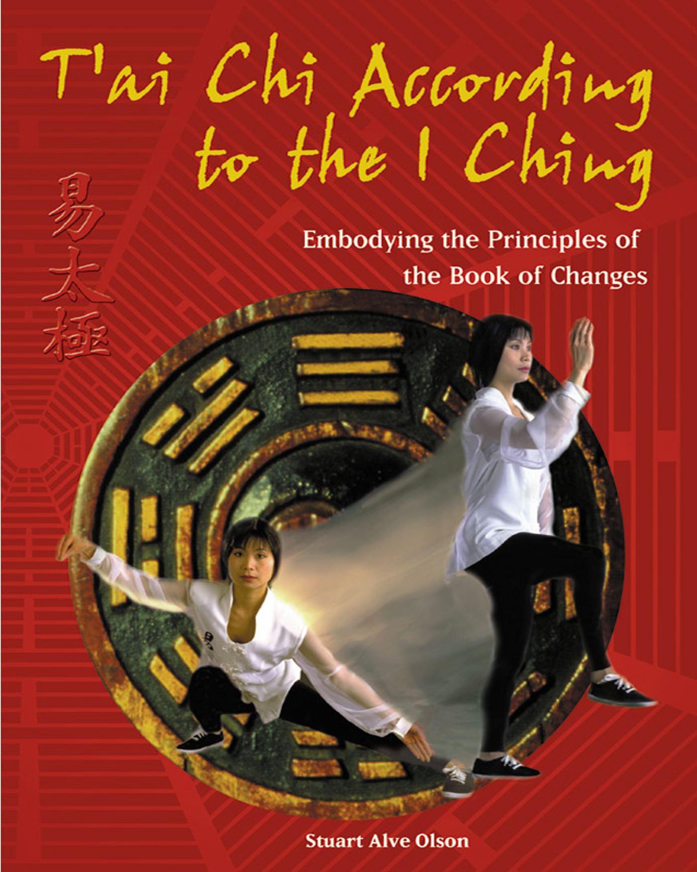 Cover: 9780892819447 | T'Ai CHI According to the I Ching | Stuart Alve Olson | Taschenbuch