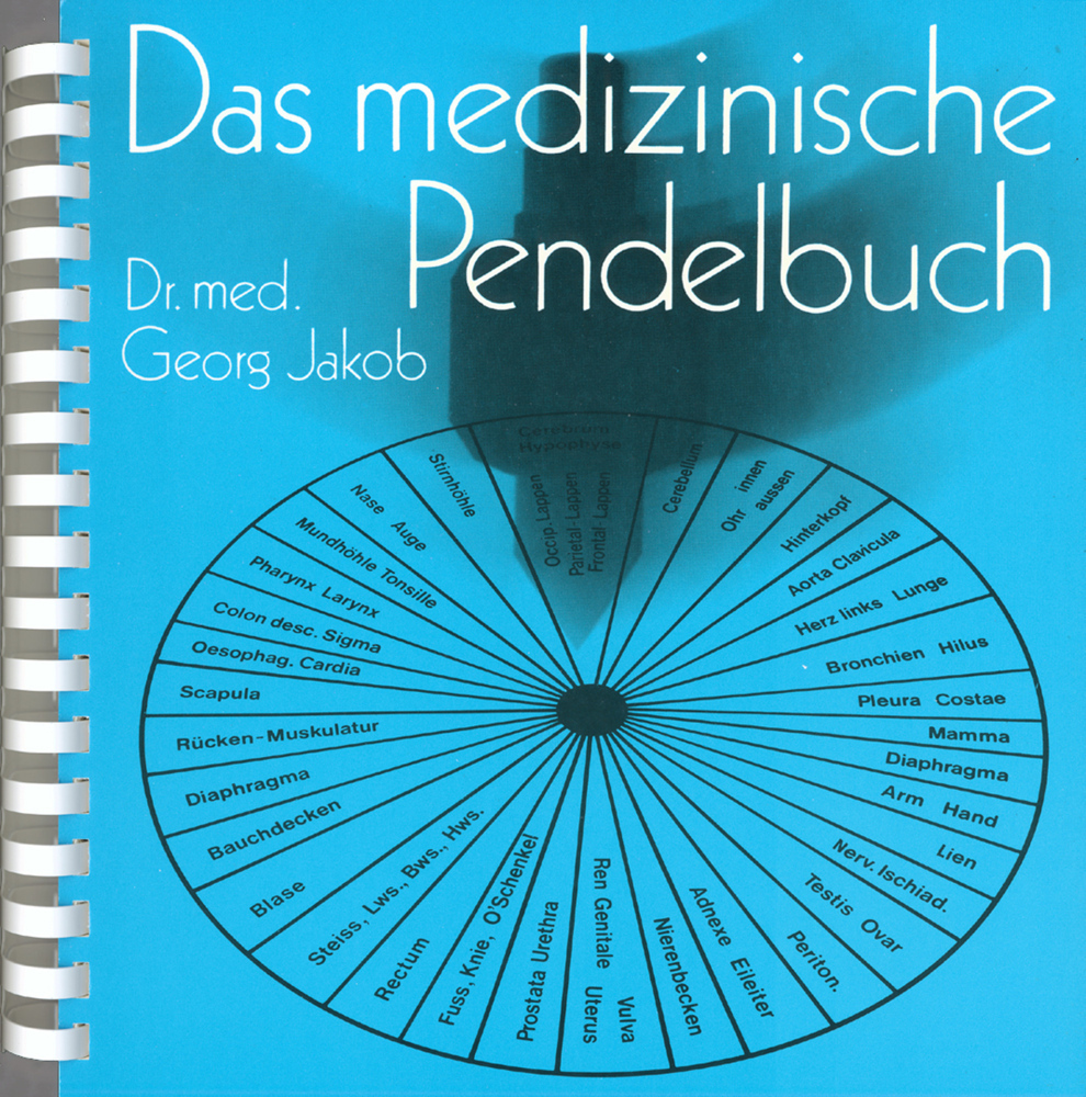 Cover: 9783799901659 | Das medizinische Pendelbuch | Georg Jakob | Taschenbuch | 36 S. | 2006