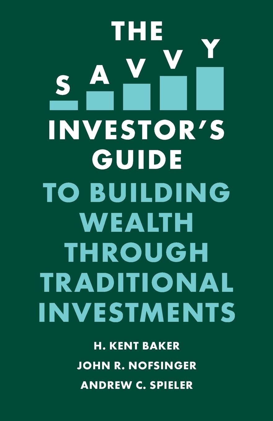 Cover: 9781839096112 | The Savvy Investor's Guide to Building Wealth Through Traditional...