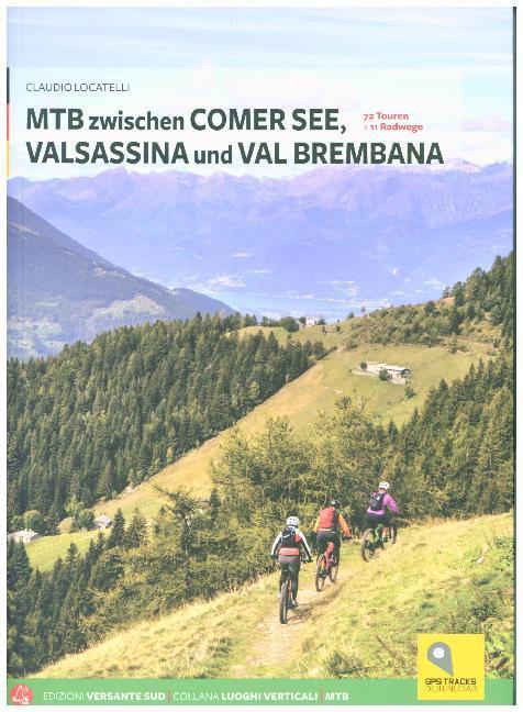 Cover: 9788885475731 | Mountainbiken zwischen Comer See, Valsassina und Val Brembana | Buch