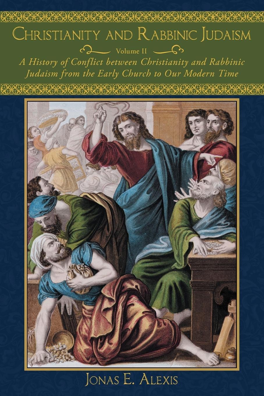 Cover: 9781449781590 | Christianity and Rabbinic Judaism | Jonas E. Alexis | Taschenbuch