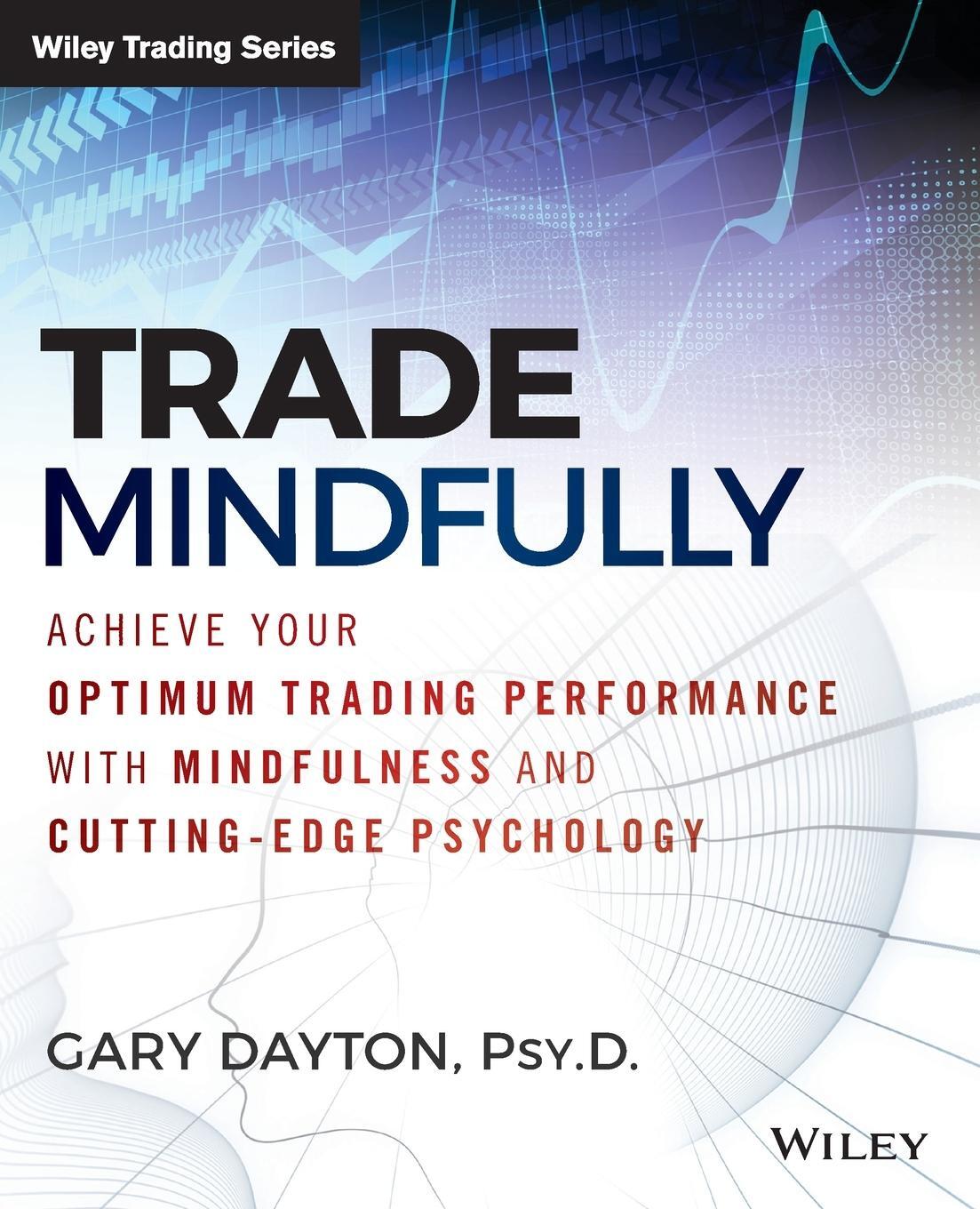 Cover: 9781118445617 | Trade Mindfully | Gary Dayton | Taschenbuch | 320 S. | Englisch | 2014