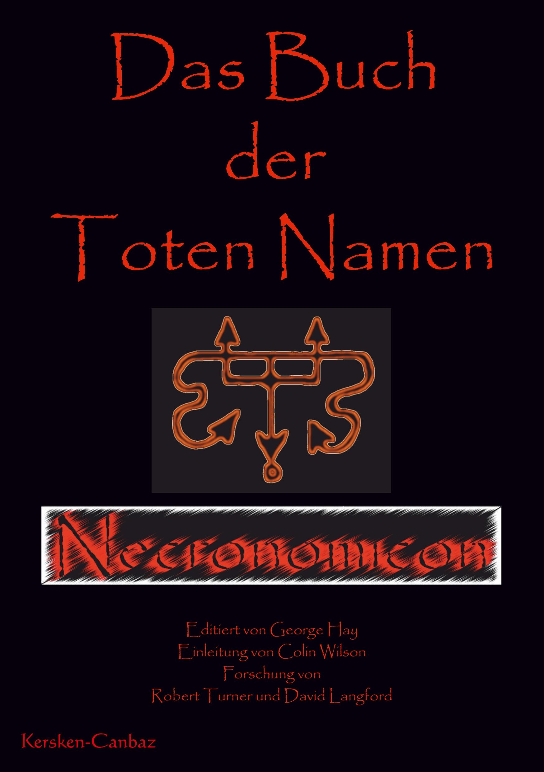 Cover: 9783894231125 | Das Buch der Toten Namen | Necronomicon | Robert Turner | Taschenbuch