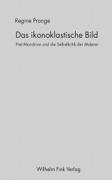 Cover: 9783770539949 | Das ikonoklastische Bild | Regine Prange | Taschenbuch | 428 S. | 2006