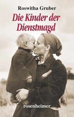 Cover: 9783475542930 | Die Kinder der Dienstmagd | Roswitha Gruber | Buch | Deutsch | 2014
