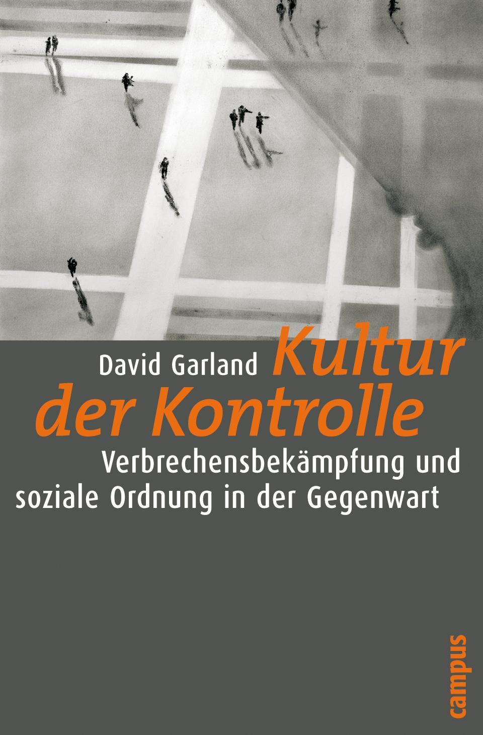 Cover: 9783593385853 | Kultur der Kontrolle | David Garland | Taschenbuch | Deutsch | 2008