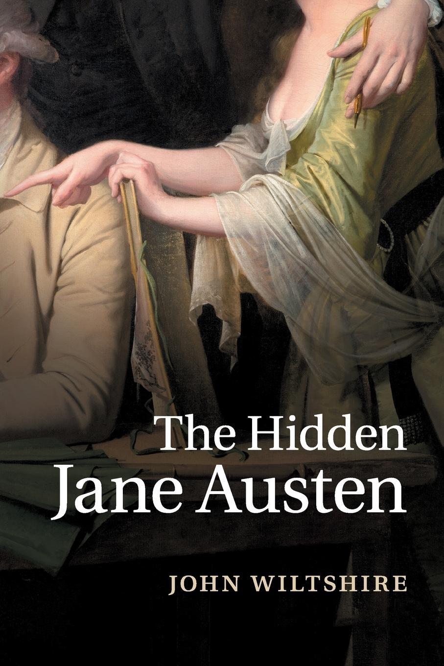 Cover: 9781107643642 | The Hidden Jane Austen | John Wiltshire | Taschenbuch | Paperback